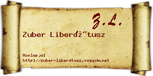 Zuber Liberátusz névjegykártya
